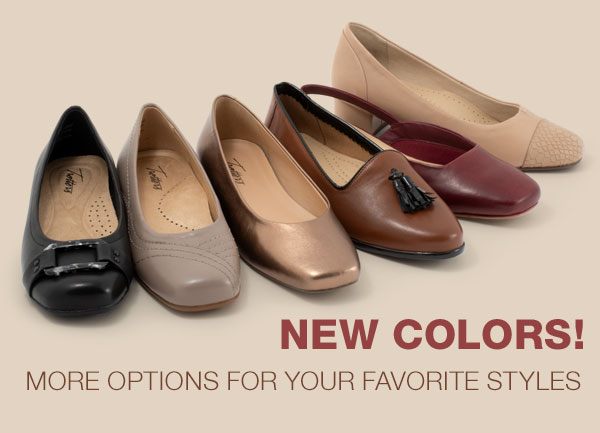 New Colors! More options for your favorite styles